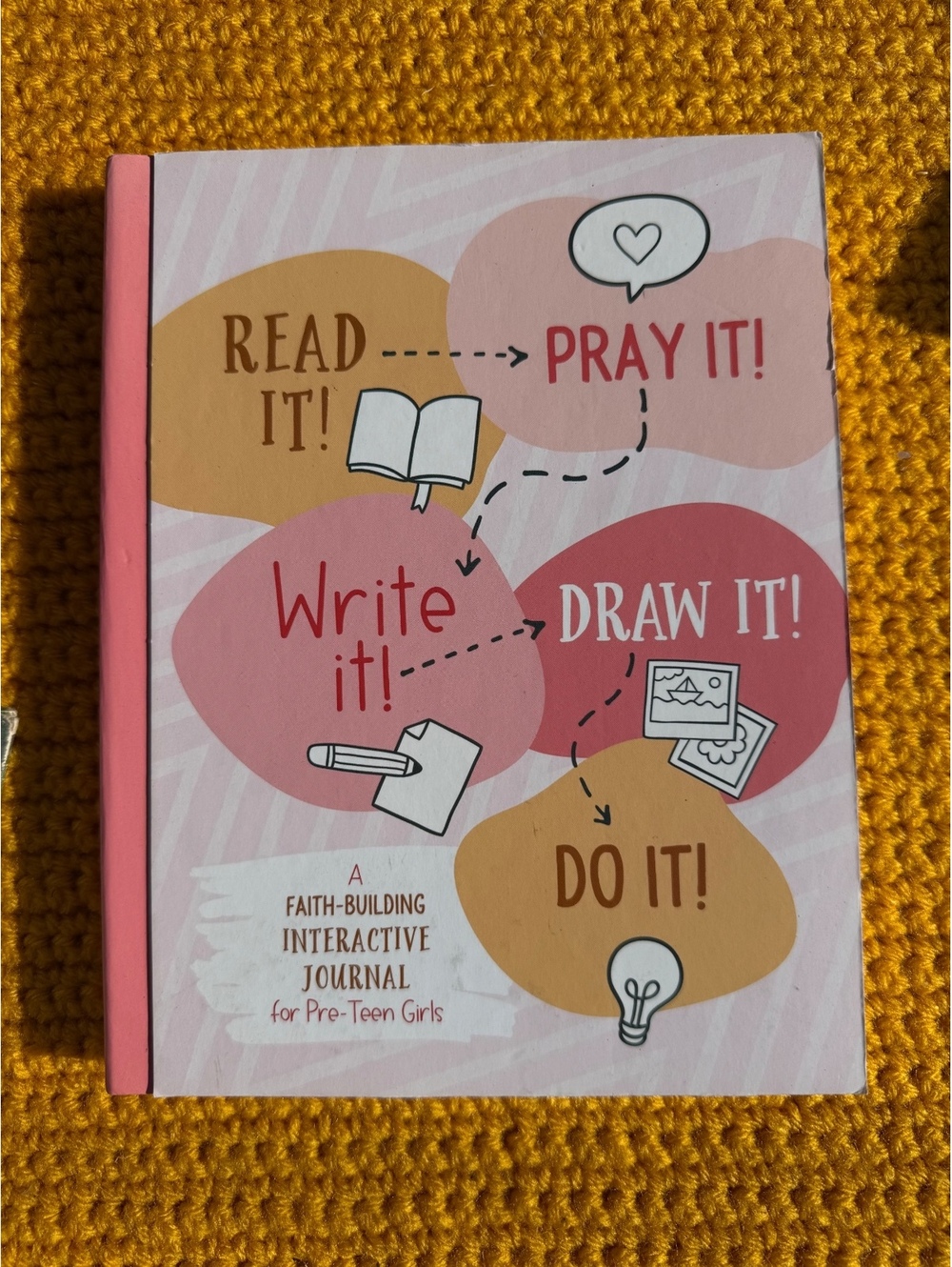 Read It! Pray It! Write It! Draw It! Do It!